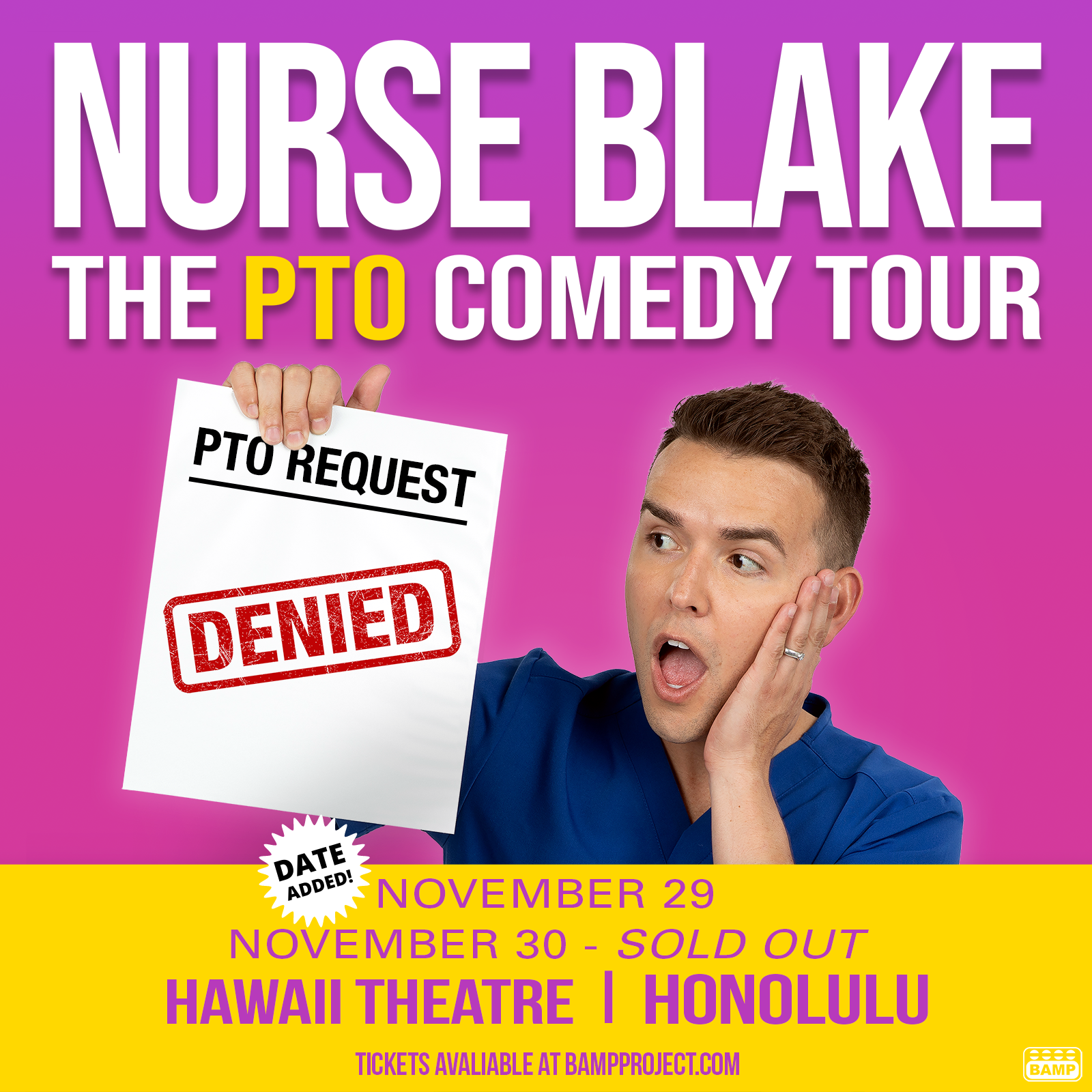 NurseBlake_PTO-ComedyTour_Square_HNL_DATE ADDED